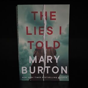 The Lies I Told by Mary Burton